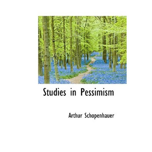 Studies in Pessimism Hardcover, BiblioLife