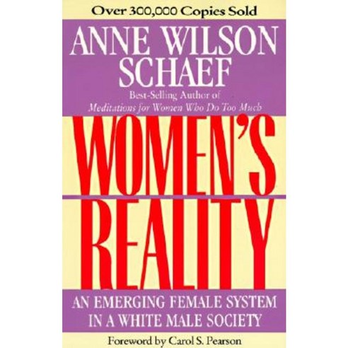 Women''s Reality: An Emerging Female System Paperback, HarperOne