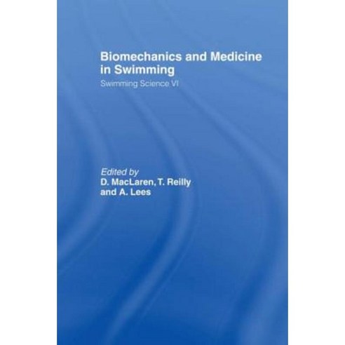 Biomechanics and Medicine in Swimming: Swimming Science VI Hardcover, Spons Architecture Price Book