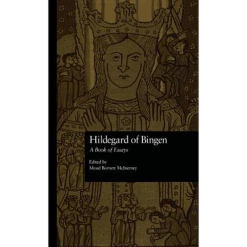 Hildegard of Bingen: A Book of Essays Hardcover, Routledge