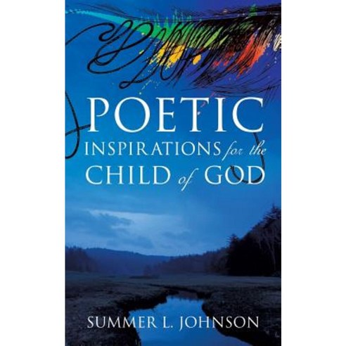 Poetic Inspirations for the Child of God Paperback, Xulon Press