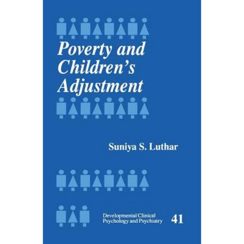 Poverty and Children''s Adjustment Paperback, Sage Publications, Inc
