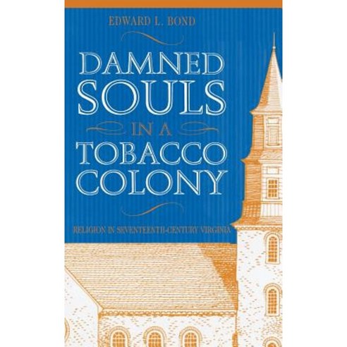 Damned Souls in a Tobacco Colony Hardcover, Mercer University Press