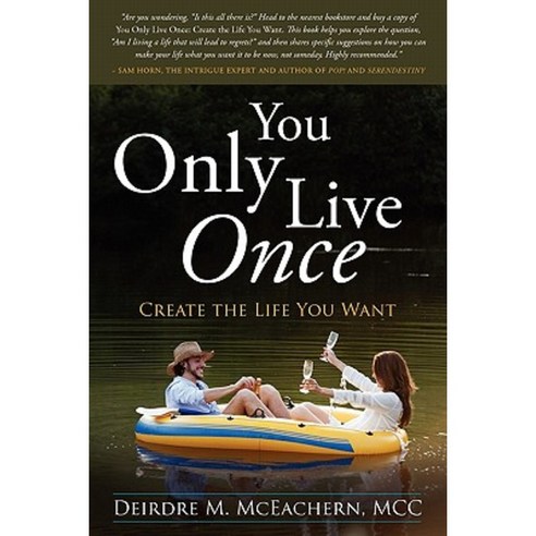 You Only Live Once: Create the Life You Want Paperback, Thomas Noble Books