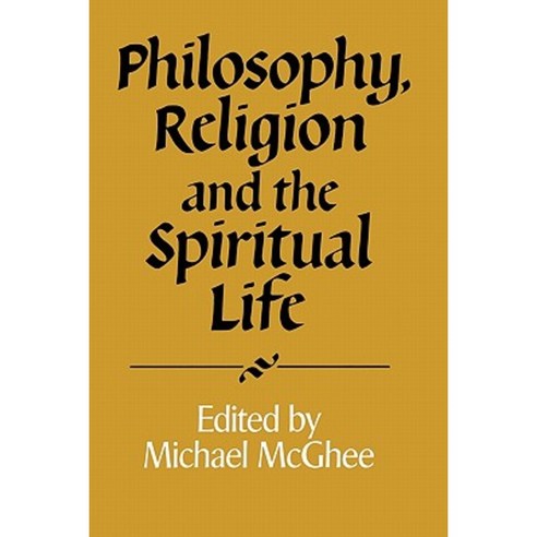 Philosophy Religion and the Spiritual Life Paperback, Cambridge University Press