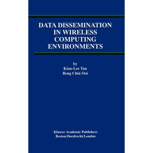 Data Dissemination in Wireless Computing Environments Hardcover, Springer