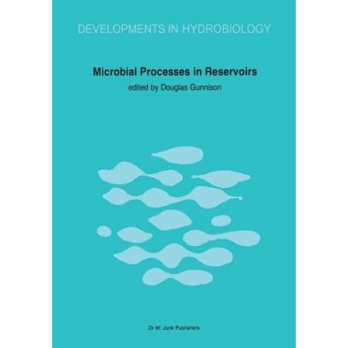 Microbial Processes in Reservoirs Paperback, Springer