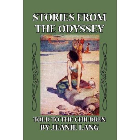 Stories from the Odyssey Told to the Children Paperback, Blurb