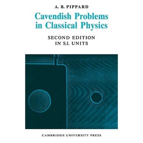 Cavendish Problems in Classical Physics Paperback, Cambridge University Press