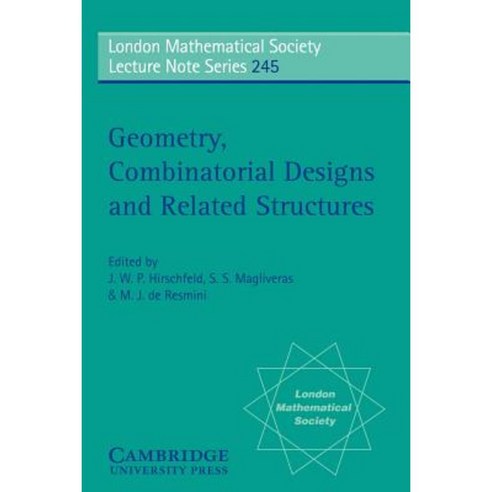 Geometry Combinatorial Designs and Related Structures Paperback, Cambridge University Press