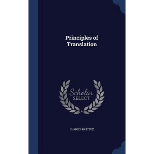 Principles of Translation Hardcover, Sagwan Press