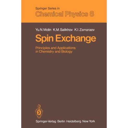 Spin Exchange: Principles and Applications in Chemistry and Biology Paperback, Springer