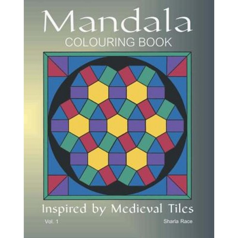 Mandala Coloring Book: Inspired by Medieval Tiles Paperback, Tigmor Books