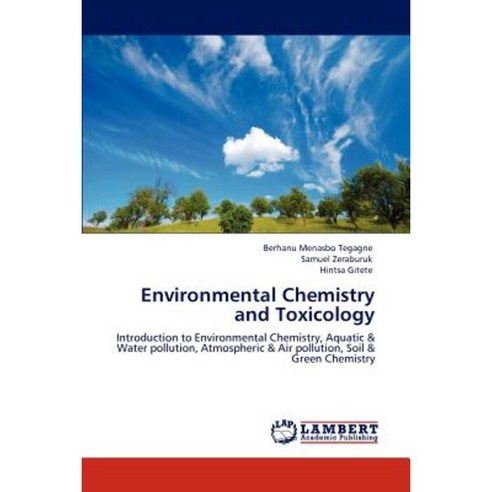 Environmental Chemistry and Toxicology Paperback, LAP Lambert Academic Publishing