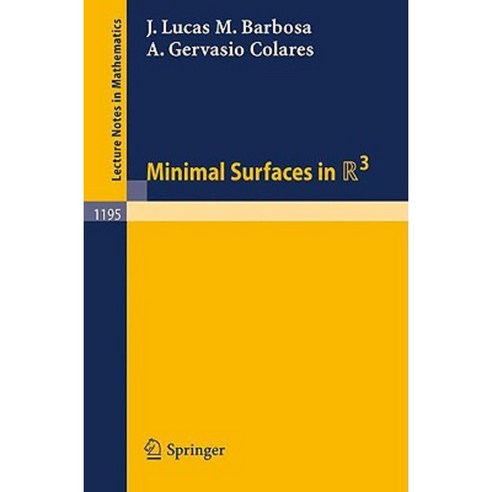 Minimal Surfaces in R 3 Paperback, Springer