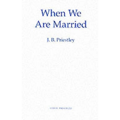 When We Are Married Paperback, Samuel French Ltd
