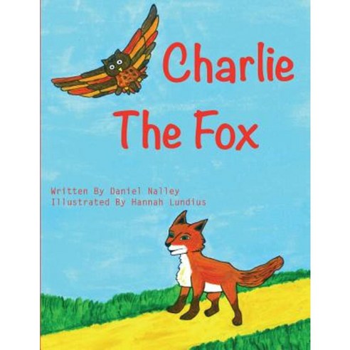Charlie the Fox Paperback, Daniel Nalley