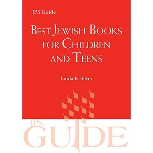Best Jewish Books for Children and Teens: A JPS Guide Paperback, Jewish Publication Society