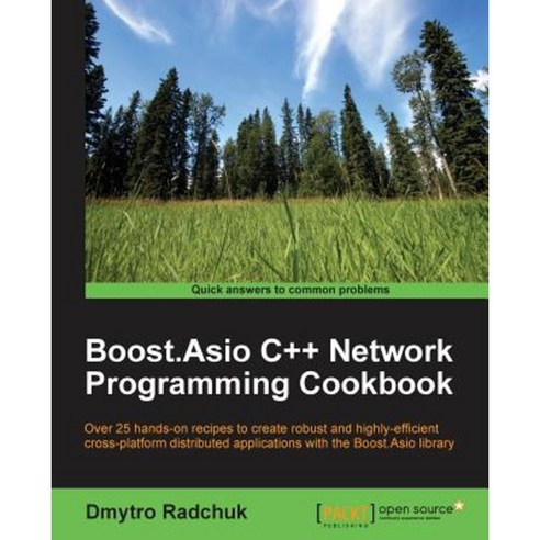 Boost.Asio C++ Network Programming Cookbook, Packt Publishing