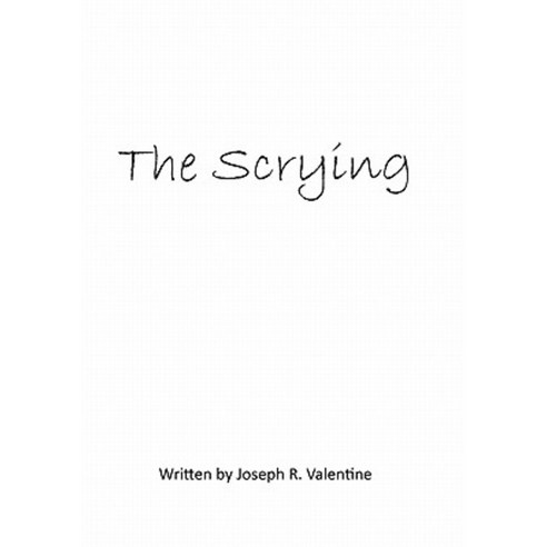 The Scrying Paperback, Authorhouse