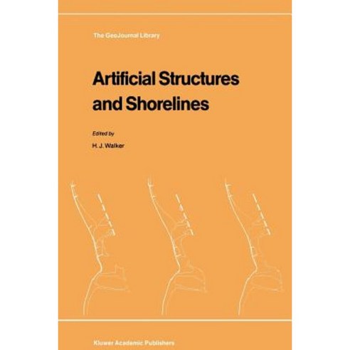 Artificial Structures and Shorelines Paperback, Springer