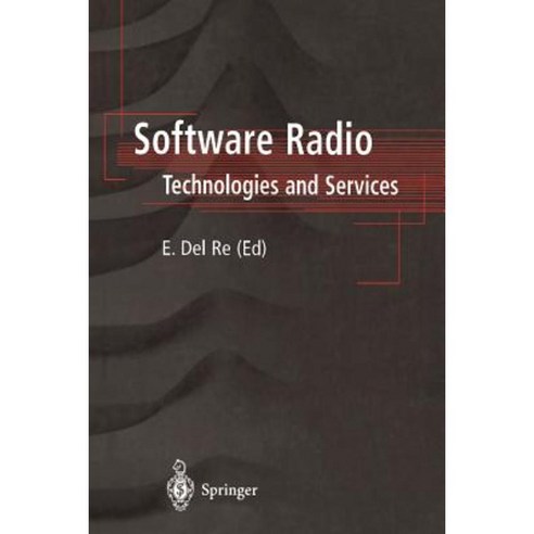 Software Radio: Technologies and Services Paperback, Springer