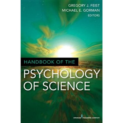 Handbook of the Psychology of Science Hardcover, Springer Publishing Company