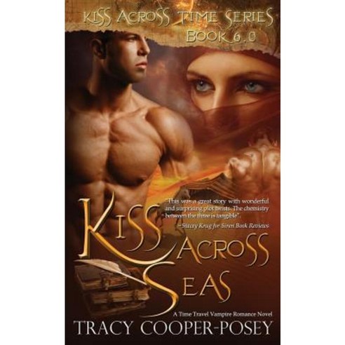 Kiss Across Seas Paperback, Tracy Cooper-Posey