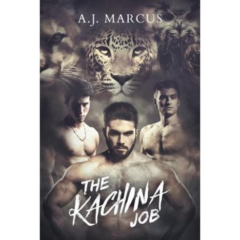 The Kachina Job Paperback, Dreamspinner Press