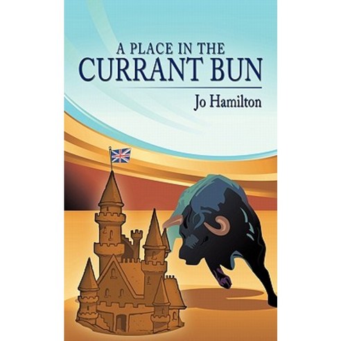 A Place in the Currant Bun Paperback, Authorhouse