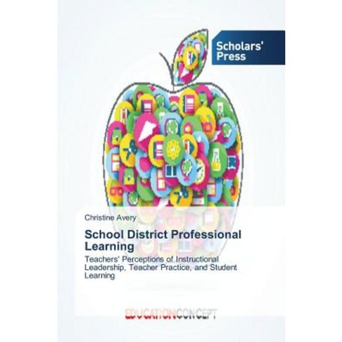School District Professional Learning Paperback, Scholars'' Press