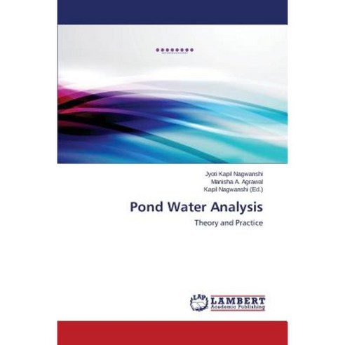 Pond Water Analysis Paperback, LAP Lambert Academic Publishing