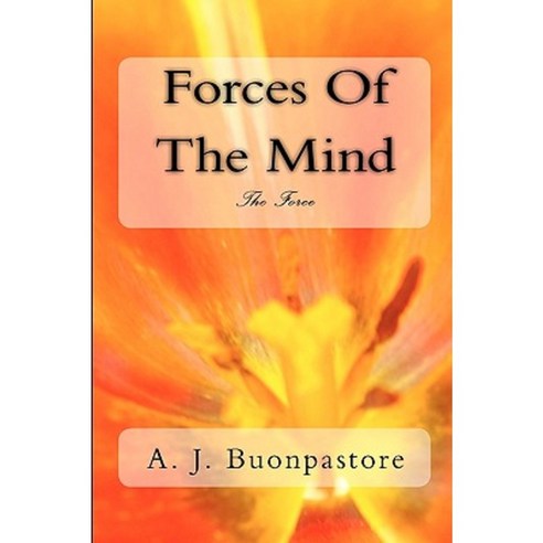 Forces of the Mind: The Force Paperback, Createspace