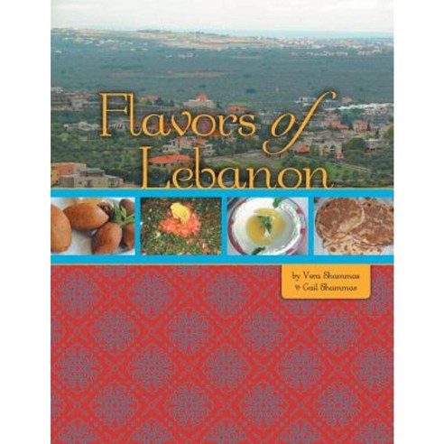 Flavors of Lebanon Paperback, Authorhouse