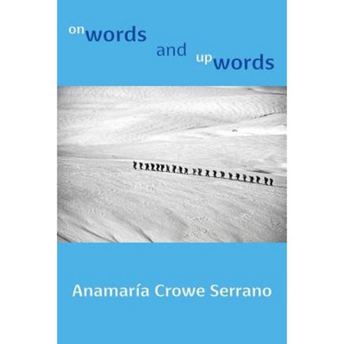 Onwords and Upwords Paperback, Shearsman Books
