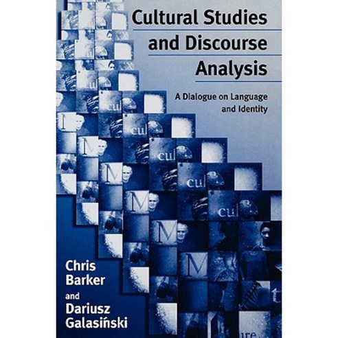 Cultural Studies and Discourse Analysis: A Dialogue on Language and Identity Paperback, Sage Publications Ltd