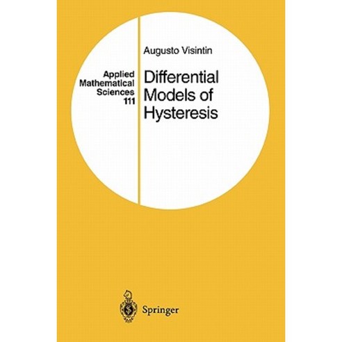 Differential Models of Hysteresis Paperback, Springer