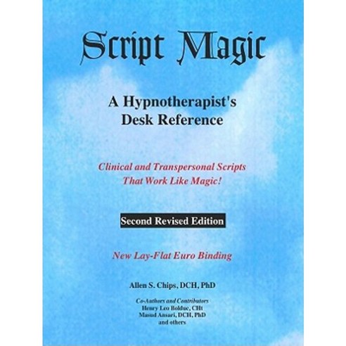 Script Magic: A Hypnotherapist''s Desk Reference Paperback, Transpersonal Publishing