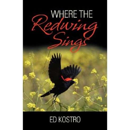 Where the Redwing Sings Paperback, Booklocker.com