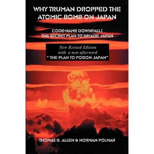Why Truman Dropped the Atomic Bomb on Japan Paperback, Ross & Perry ...