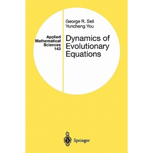 Dynamics of Evolutionary Equations Paperback, Springer