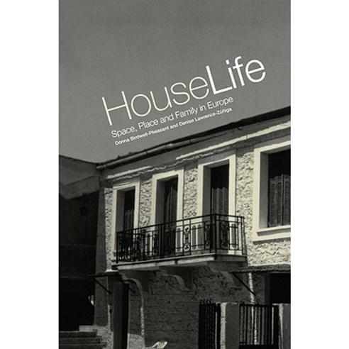 House Life: Space Place and Family in Europe Paperback, Berg 3pl
