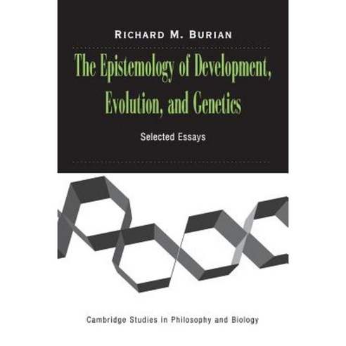 "The Epistemology of Development Evolution and Genetics", Cambridge University Press