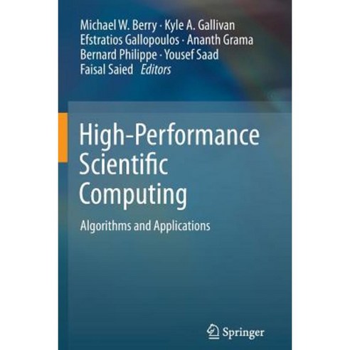 High-Performance Scientific Computing: Algorithms and Applications Paperback, Springer