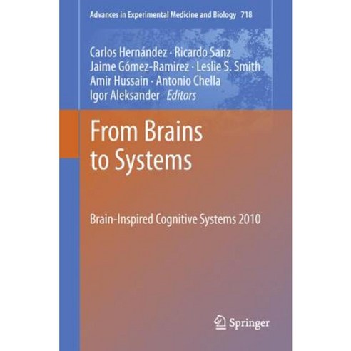 From Brains to Systems: Brain-Inspired Cognitive Systems 2010 Hardcover, Springer