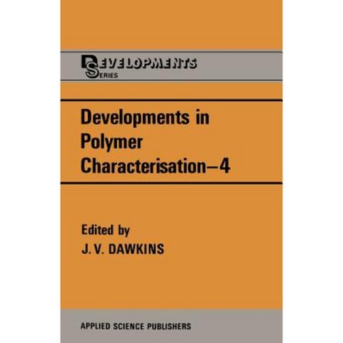Developments in Polymer Characterisation--4 Paperback, Springer