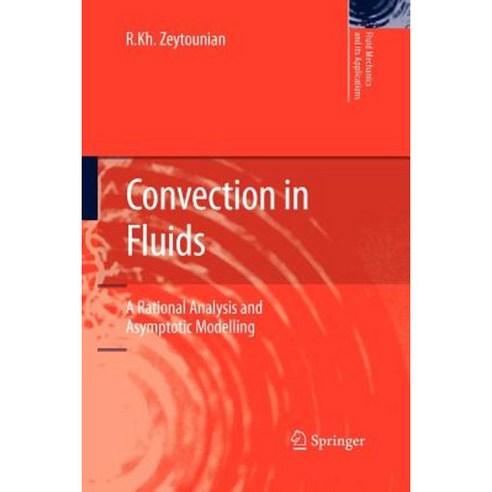 Convection in Fluids: A Rational Analysis and Asymptotic Modelling Paperback, Springer
