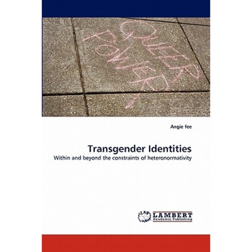 Transgender Identities Paperback, LAP Lambert Academic Publishing