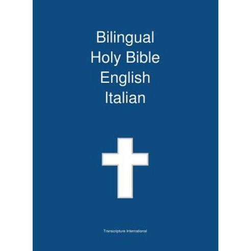 Bilingual Holy Bible English - Italian Hardcover, Transcripture International