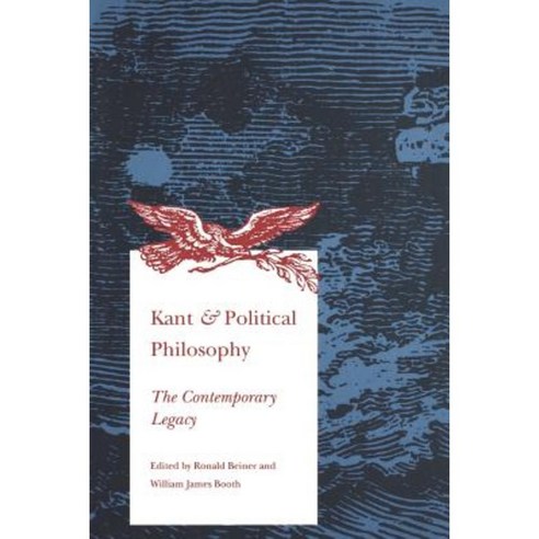 Kant and Political Philosophy: The Contemporary Legacy Paperback, Yale University Press